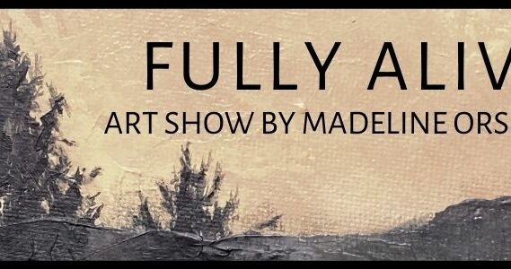 Fully Alive Art Show